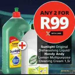 Checkers Sunlight Original Dishwashing Liquid/ Handy Andy Lemon Multipurpose Cleaning Cream offer