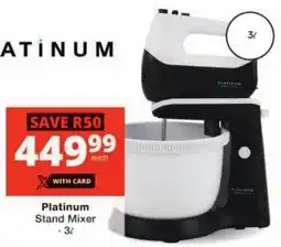 Checkers Platinum Stand Mixer offer
