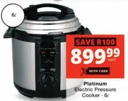 Checkers Platinum Electric Pressure Cooker offer