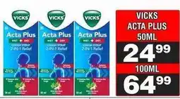 Advance Cash n Carry VICKS ACTA PLUS 50ML offer