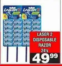 Advance Cash n Carry LASER 2 DISPOSABLE RAZOR 24's offer