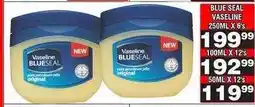 Advance Cash n Carry BLUE SEAL VASELINE 250ML X 6's offer