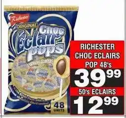 Advance Cash n Carry RICHESTER CHOC ECLAIRS POP 48's offer