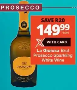 Checkers La Gioiosa Brut Prosecco Sparkling White Wine offer