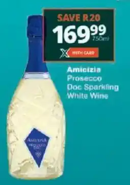 Checkers Amicizia Prosecco Doc Sparkling White Wine offer