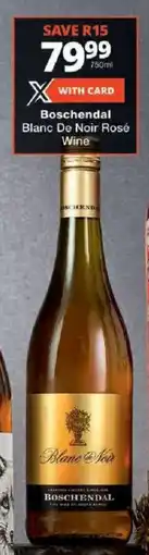 Checkers Boschendal Blanc De Noir Rosé Wine offer