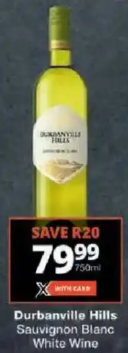 Checkers Durbanville Hills Sauvignon Blanc White Wine offer