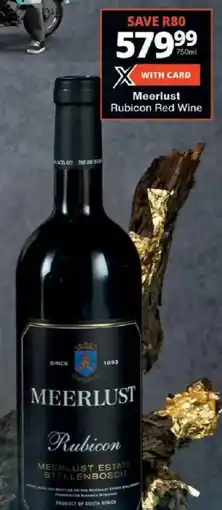 Checkers Meerlust Rubicon Red Wine offer