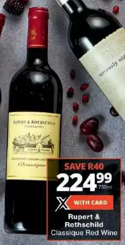 Checkers Rupert & Rothschild Classique Red Wine offer