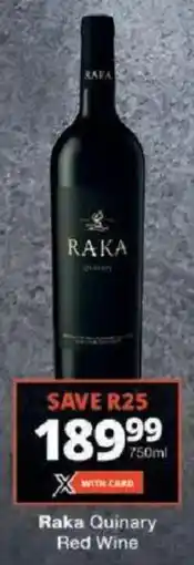 Checkers Raka Quinary Red Wine offer