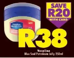 Shoprite Vaseline Blue Seal Petroleum Jelly offer