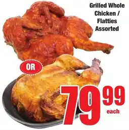 Boxer Superstores Grilled Whole Chicken/ Flatties Assorted offer