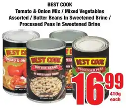 Boxer Superstores Best Cook Tomato & Onion Mix/ Mixed Vegetables Assorted/ Butter Beans In Sweetened Brine/ Processed Peas In Sweetened Brine offer