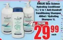Boxer Evolve Skin Science Hydrating Conditioner/ 2 In 1 Anti-Dandruff Conditioning Shampoo/ Hydrating Shampoo offer