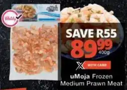 Checkers uMoja Frozen Medium Prawn Meat offer