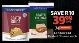 Checkers Lancewood Grated Cheese offer