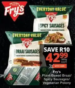Checkers Fry's Plant-Based Braai/ Spicy Sausages/ Vegetarian Polony offer