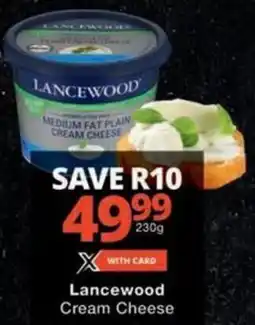 Checkers Lancewood Cream Cheese offer