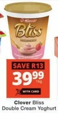 Checkers Clover Bliss Double Cream Yoghurt offer