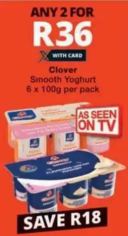 Checkers Clover Smooth Yoghurt offer