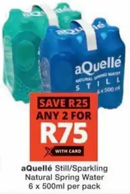 Checkers aQuellé Still/ Sparkling Natural Spring Water offer