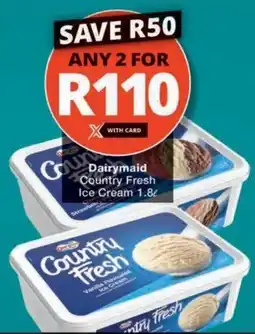 Checkers Dairymaid Country Fresh Ice Cream offer