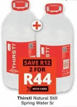 Checkers Thirsti Natural Still Spring Water offer