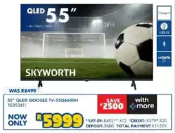 Russells Skyworth 55" QLED Google TV offer