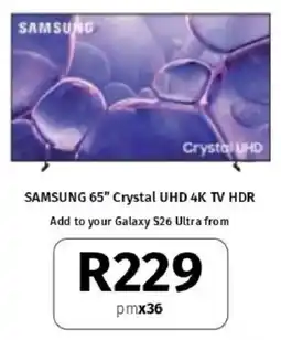 Vodacom Samsung 65" Crystal UHD 4K TV HDR offer