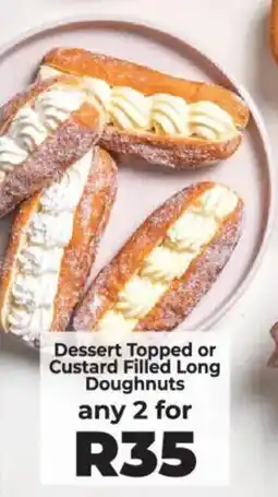 Food Lover's Market Dessert Topped or Custard Filled Long Doughnuts offer