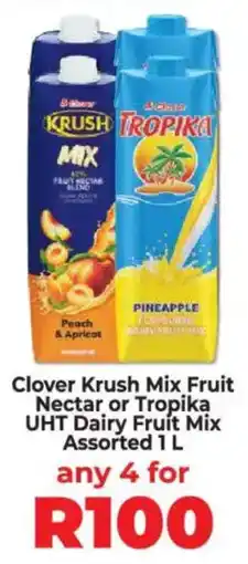Food Lover's Market Clover Krush Mix Fruit Nectar or Tropika UHT Dairy Fruit Mix Assorted offer