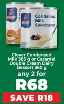Food Lover's Market Clover Condensed Milk or Caramel Double Cream Dairy Dessert offer