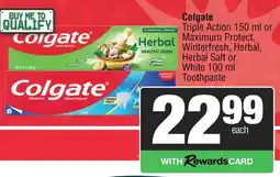 Spar Colgate Triple Action or Maximum Protect, Winterfresh, Herbal, Herbal Salt or White Toothpaste offer