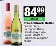 Spar Tops Franschhoek Cellar Chenin, Sauvignon, Chardonnay, Rose, Shiraz,Merlot Or Cabernet Sauvignon-750ml EA offer