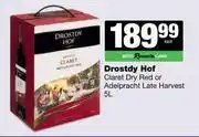 Spar Tops Drostdy Hof Claret Dry Red Or Adelpracht Late Harvest-5L Each offer