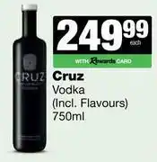 Spar Tops Cruz Vodka-750ml offer
