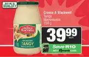 Spar Crosse & Blackwell Tangy Mayonnaise-750g Each offer