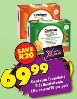 Shoprite Centrum Essentials/ Kids Multivitamin Effervescent offer