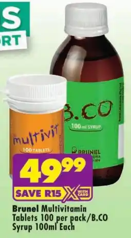 Shoprite Brunel Multivitamin Tablets/ B.CO Syrup offer