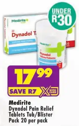 Shoprite Medirite Dynadol Pain Relief Tablets Tub/ Blister Pack offer