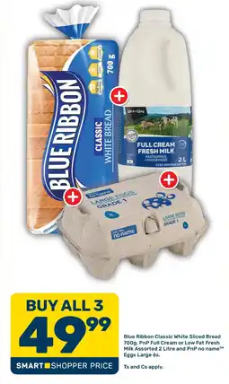 Pick n Pay Hypermarket Blue Ribbon Classic White Sliced Bread, PnP Full Cream or Low Fat Fresh Milk Assorted and PnP no name Eggs Large offer