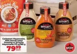 Food Lover's Market Carbsmart Mayonnaise, 1000 Islands Salad Dressing or Sriracha Mayonnaise offer