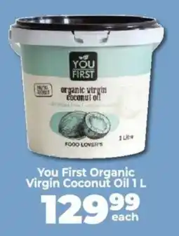 Food Lover's Market You First Organic Virgin Coconut Oil offer