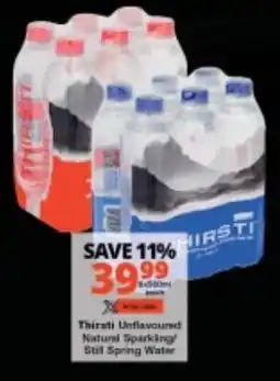 Checkers Thirsti Unflavoured Natural Sparkling/ Still Spring Water offer