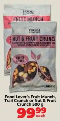 Food Lover's Market Food Lover's Fruit Munch, Trail Crunch or Nut & Fruit Crunch offer