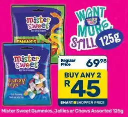 Pick n Pay Mister Sweet Gummies, Jellies or Chews Assorted offer