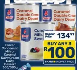 Pick n Pay Clover Condensed Milk or Caramel Dairy Cream Dairy Dessert offer