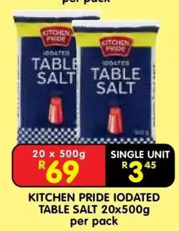 Shoprite KITCHEN PRIDE IODATED TABLE SALT 20x500g offer
