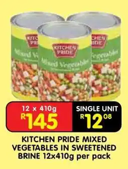 Shoprite KITCHEN PRIDE MIXED VEGETABLES IN SWEETENED BRINE 12x410g per pack offer