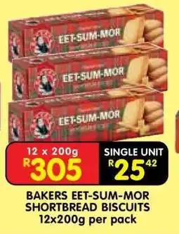Shoprite BAKERS EET-SUM-MOR SHORTBREAD BISCUITS 12x200g per pack offer
